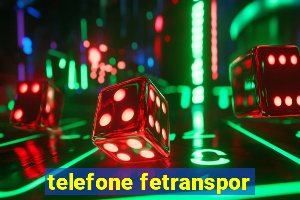 telefone fetranspor